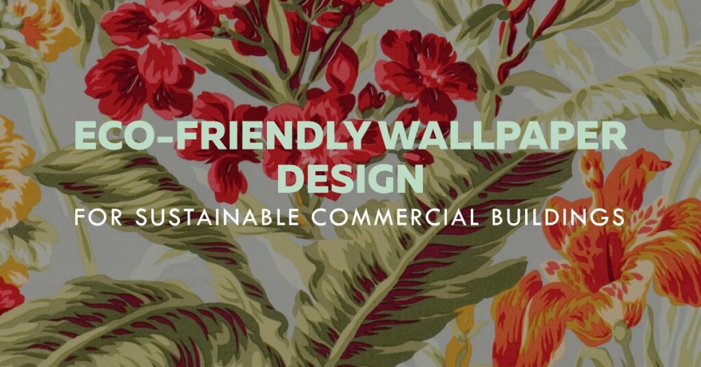 eco-friendly wallpapers